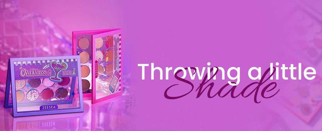 EYE SHADOWS